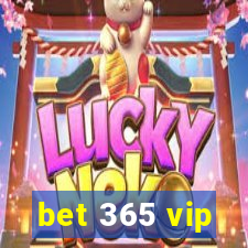 bet 365 vip